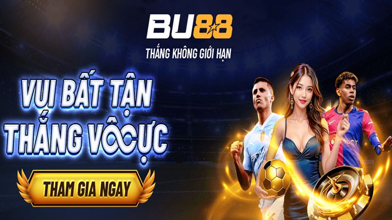 Dịch vụ cá cược BU88 đầu tư chất lượng